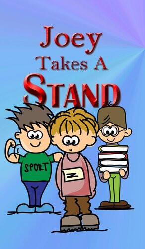 Joey Takes A Stand Childrens Books And Bedtime Stories For Kids Ages 38 For Early Reading Jupiter Kids