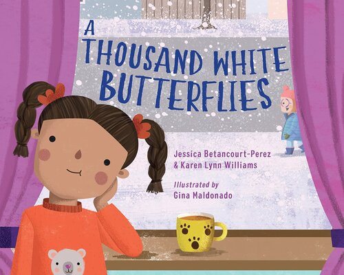 A Thousand White Butterflies Jessica Betancourtperez Karen Lynn Williams Gina Maldonado