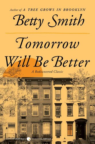 Tomorrow Will Be Better Betty Smith