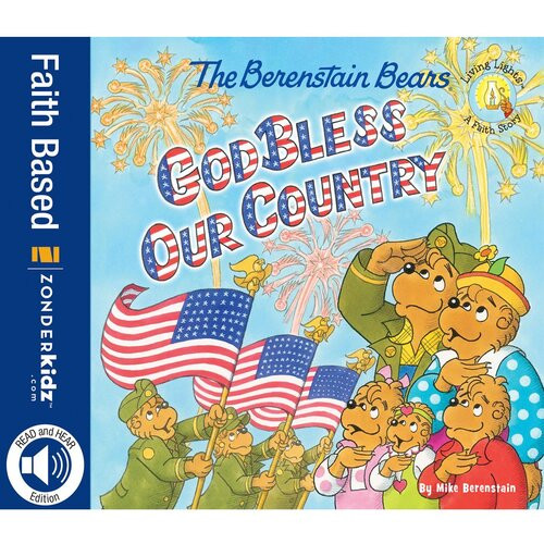 The Berenstain Bears God Bless Our Country Readalong Ebook Mike Berenstain