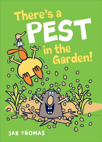 Theres A Pest In The Garden Jan Thomas