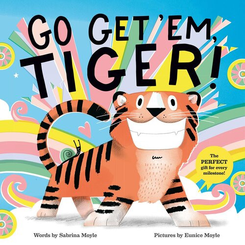 Go Get Em Tiger Sabrina Moyle