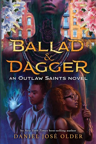 Ballad Dagger Daniel José Older