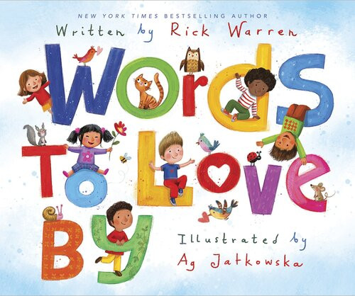 Words To Love By Rick Warren