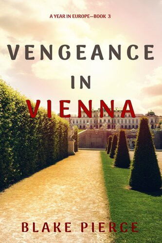 Vengeance In Vienna Blake Pierce