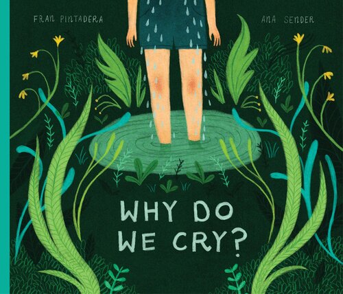 Why Do We Cry Readalong Ebook Fran Pintadera Ana Sender