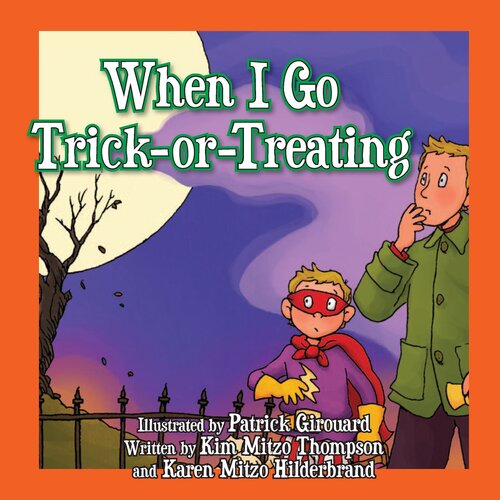 When I Go Trickortreating Readalong Ebook Kim Mitzo Thompson Karen Mitzo Hilderbrand