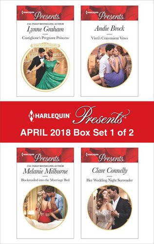 Harlequin Presents April 2018 Box Set 1 Of 2 Lynne Graham Melanie Milburne Andie Brock Clare Connelly