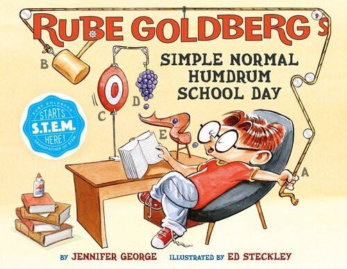 Rube Goldbergs Simple Normal Humdrum School Day Jennifer George
