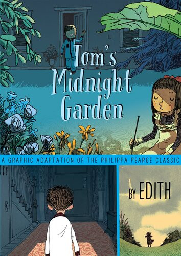 Toms Midnight Garden Graphic Novel Philippa Pearce