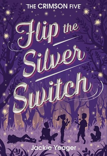 Flip The Silver Switch Jackie Yeager