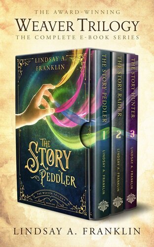 The Weaver Trilogy The Complete Series Lindsay A Franklin