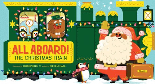 All Aboard The Christmas Train Nichole Mara