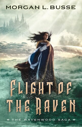 Flight Of The Raven Morgan L Busse