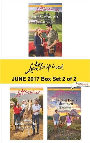 Harlequin Love Inspired June 2017 Box Set 2 Of 2 Linda Goodnight Roxanne Rustand Jill Kemerer