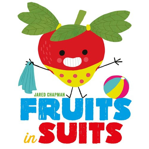 Fruits In Suits Jared Chapman
