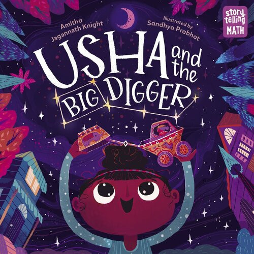 Usha And The Big Digger Amitha Jagannath Knight Sandhya Prabhat