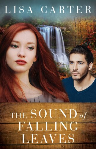 The Sound Of Falling Leaves Lisa Carter