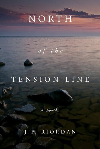 North Of The Tension Line J F Riordan
