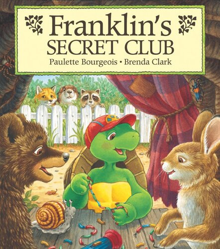 Franklins Secret Club Readalong Ebook Paulette Bourgeois