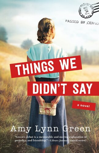 Things We Didnt Say Amy Lynn Green