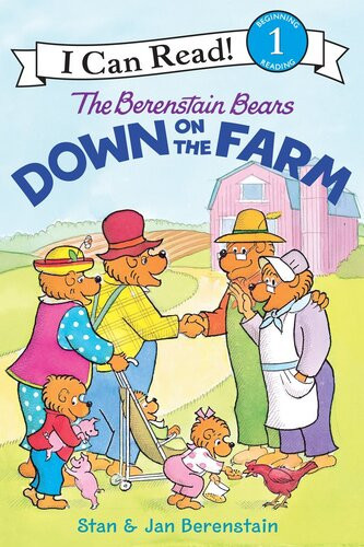 The Berenstain Bears Down On The Farm Readalong Ebook Jan Berenstain Stan Berenstain