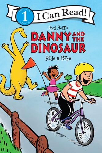 Danny And The Dinosaur Ride A Bike Readalong Ebook Syd Hoff