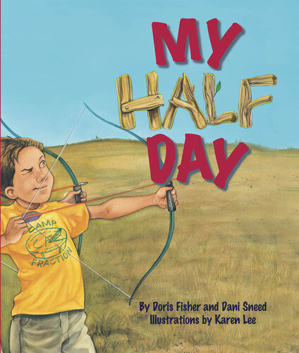 My Half Day Doris Fisher Dani Sneed
