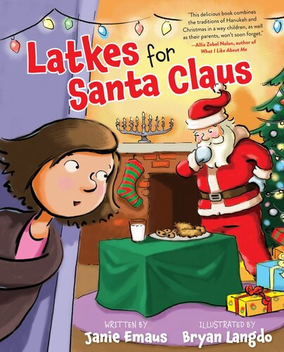 Latkes For Santa Claus Janie Emaus
