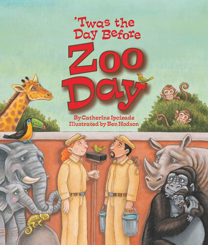 Twas The Day Before Zoo Day Catherine Ipcizade