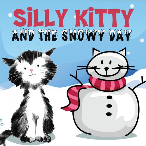 Silly Kitty And The Snowy Day Readalong Ebook Nicola Lopetz