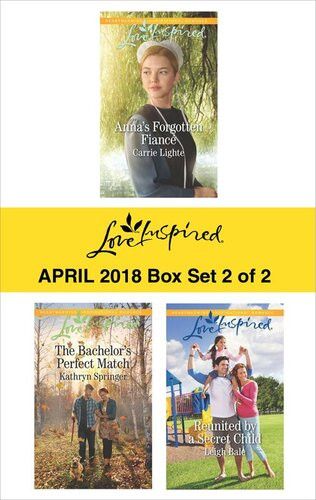 Harlequin Love Inspired April 2018 Box Set 2 Of 2 Carrie Lighte Kathryn Springer Leigh Bale