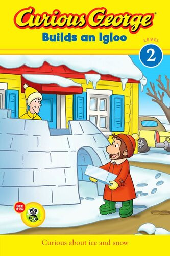 Curious George Builds An Igloo H A Rey
