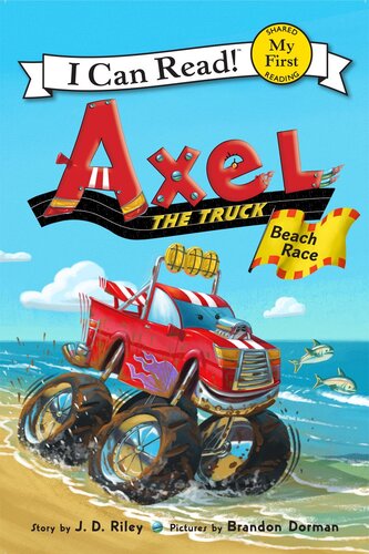 Axel The Truck Beach Race Readalong Ebook J D Riley