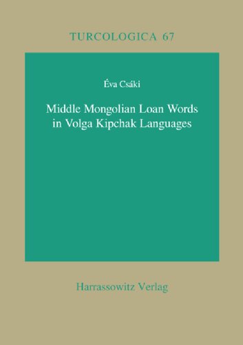 Middle Mongolian Loan Words In The Volga Kipchak Languages Va Cski
