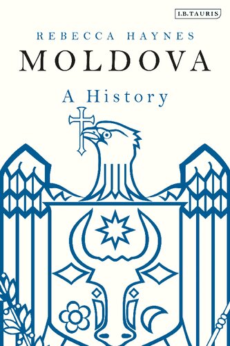 Moldova A History Rebecca Haynes