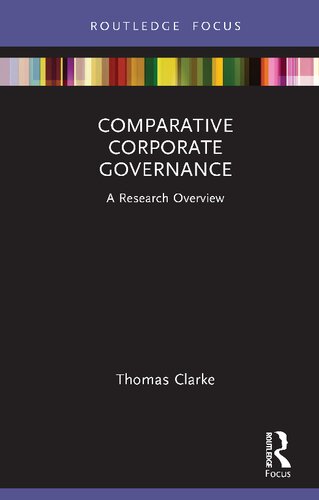 Comparative Corporate Governance A Research Overview Thomas Clarke