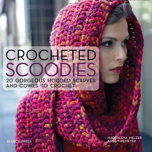 Crocheted Scoodies Magdelena Melzer Anne Thiemeyer