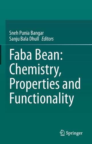 Faba Bean Chemistry Properties And Functionality Sneh Punia Bangar