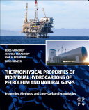 Thermophysical Properties Of Individual Hydrocarbons Of Petroleum And Natural Gases Properties Methods And Lowcarbon Technologies Boris A Grigoriev Anatoly A Gerasimov Igor S Alexandrov Boris Nemzer