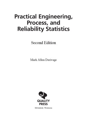 Practical Engineering Process And Reliability Statistics Mark Allen Durivage