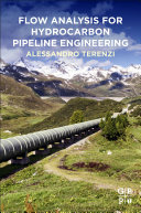 Flow Analysis For Hydrocarbon Pipeline Engineering Alessandro Terenzi