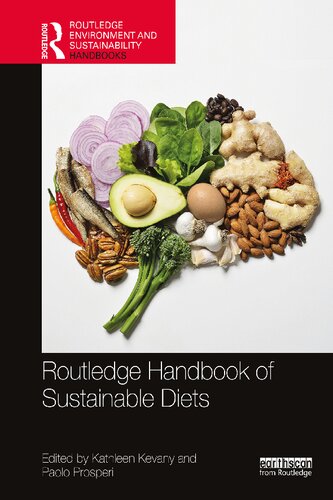 Routledge Handbook Of Sustainable Diets Kathleen Kevany Paolo Prosperi
