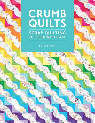 Crumb Quilts Emily Bailey