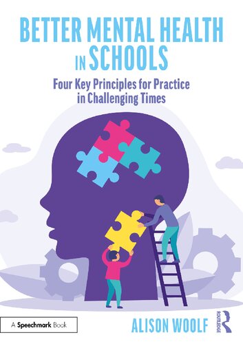 Better Mental Health In Schools Four Key Principles For Practice In Challenging Times Alison Woolf