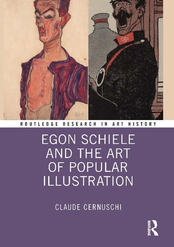 Egon Schiele And The Art Of Popular Illustration Claude Cernuschi