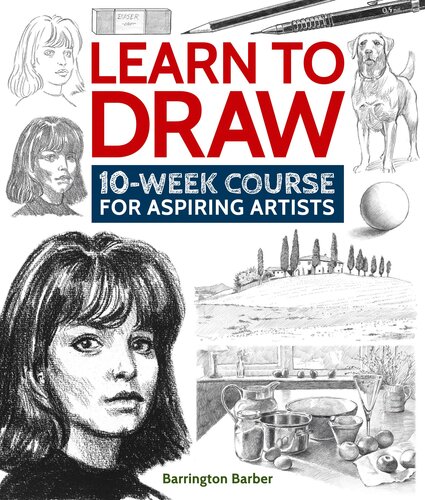 Learn To Draw 10week Course For Aspiring Artists Barrington Barber