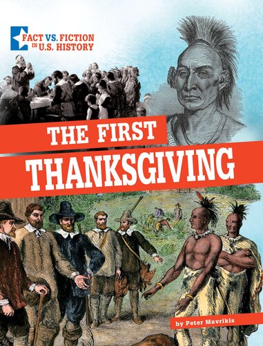 The First Thanksgiving Separating Fact From Fiction Peter Mavrikis
