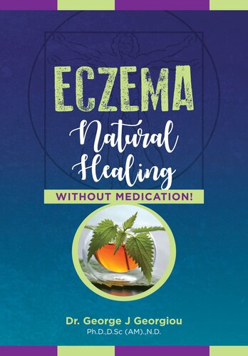 Eczema Natural Healing Without Medication George John Georgiou
