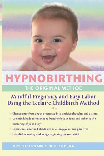 Hypnobirthing The Original Method Mindful Pregnancy And Easy Labor Michelle Oneill